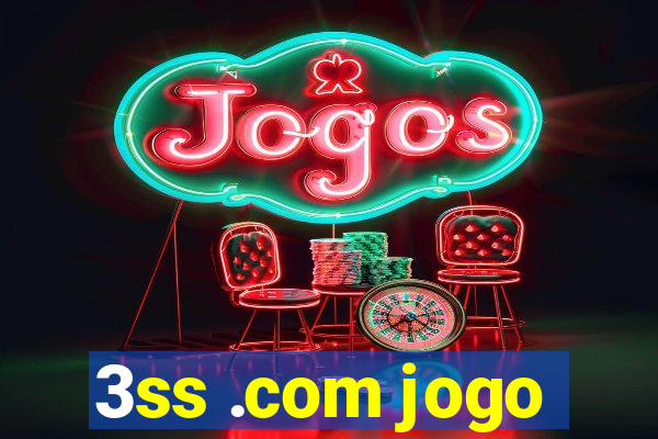 3ss .com jogo